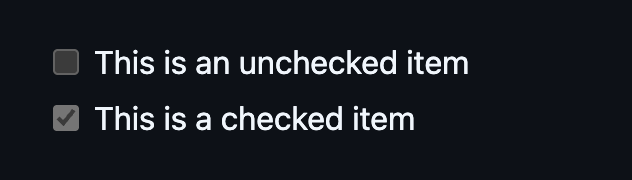 A screenshot showing a checklist in GitHub. One item is checked and one item is unchecked.